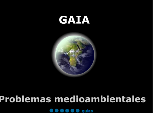 Gaia: Problemas medioambientales | Recurso educativo 35085