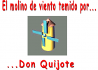 El molino de viento temido por Don Quijote | Recurso educativo 48441