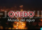 Oviedo, música del agua | Recurso educativo 52502