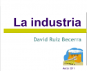 La industria | Recurso educativo 54285