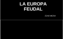 La Europa Feudal | Recurso educativo 16018