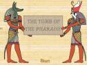 The tomb of the pharaon | Recurso educativo 2575