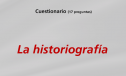 La historiografía | Recurso educativo 62960
