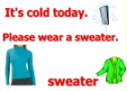 Clothes and weather | Recurso educativo 63781