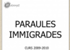 Paraules immigrades | Recurso educativo 67634