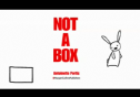 Video: Not a box | Recurso educativo 76593