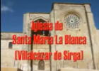 Iglesia de Santa María La Blanca (Villalcázar de Sirga) | Recurso educativo 79050