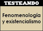 Fenomenología y existencialismo | Recurso educativo 49392