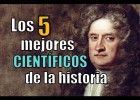 Los cinco mejores científicos de la historia | Recurso educativo 761572