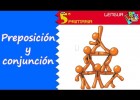 28-5-20 Preposición y conjunción. Lengua, 5º Primaria. Tema 7 | Recurso educativo 780477