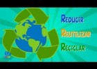Reducir, reciclar e reutilizar é cousa de todos. Así faremos un planeta mellor | Recurso educativo 789827
